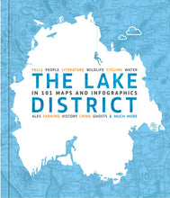 Charger l&#39;image dans la galerie, THE LAKE DISTRICT IN 101 MAPS AND INFOGRAPHICS - The Coast Office
