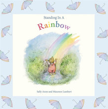 Load image into Gallery viewer, BOOK - &#39;Standing in a Rainbow&#39; - The Coast Office
